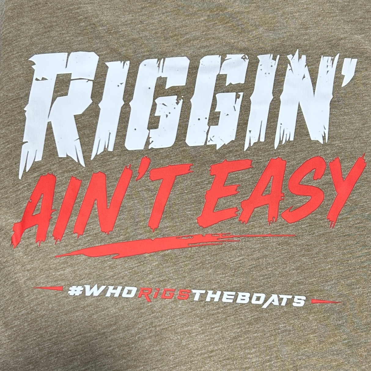 HOE "RIGGIN' AINT EASY" T-SHIRT